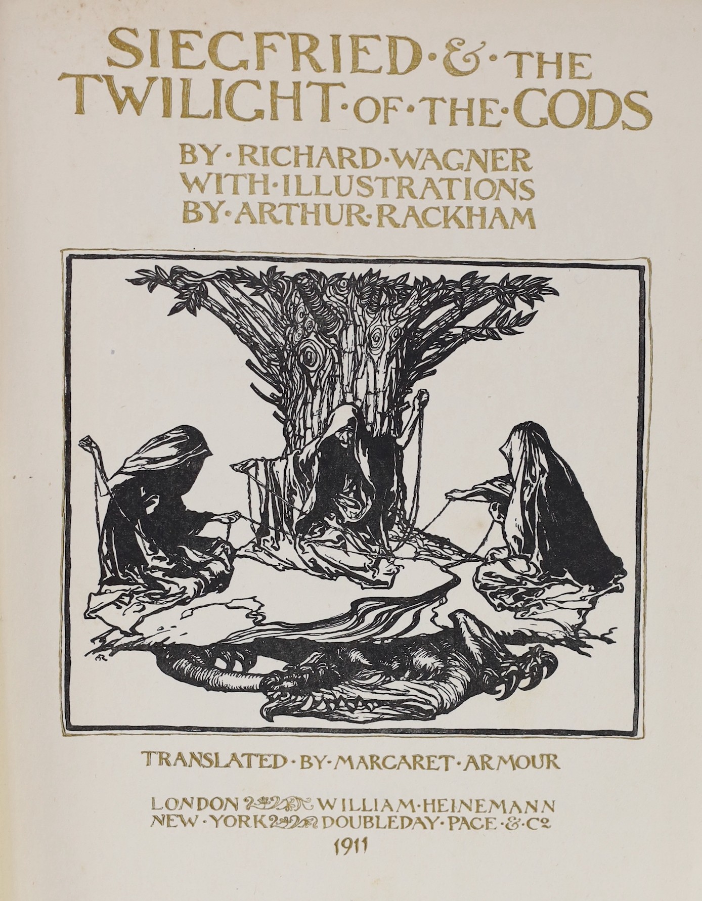 Wagner, Richard - [The Ring of the Nibelung] - Siegfried & the Twilight of the Gods, illustrated with 30 tipped-in colour plates by Arthur Rackham, translated by Margaret Armour, original tan buckram gilt, William Heinem